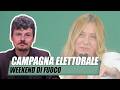 Un weekend di pura follia da campagna elettorale