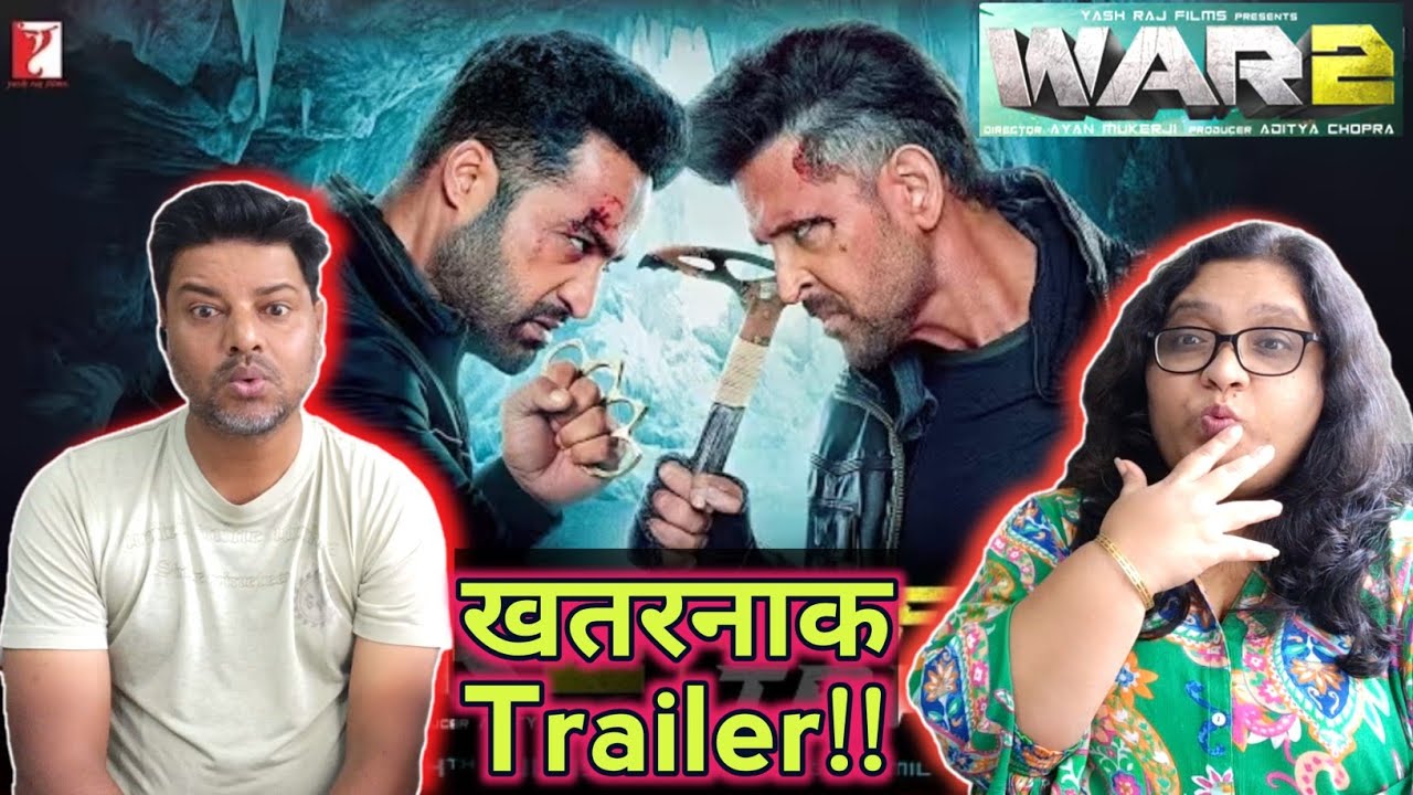 War 2 Trailer Reaction | War 2 Trailer Review | Hrithik Roshan | NTR | Kiara Advani | YRF | #war2