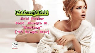 Acid Factor feat. Margie M “Fantasy” (‘97 Single Mix) Freestyle Music