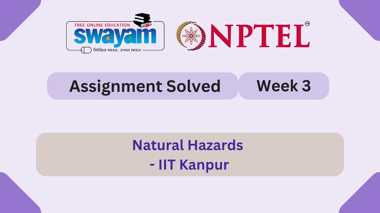 Natural Hazards Week 3 | NPTEL ANSWERS 2026 