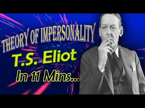 Theory of Impersonality by T.S. Eliot |Must See| Feel the English|