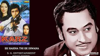 EK HASINA THI - KISHORE-ASHA - KARZ(1980)