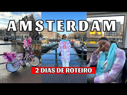 Vídeo: 48 horas das principais atrações de Amsterdã