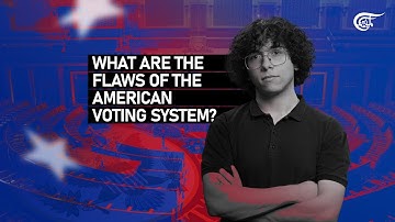 What are the flaws of the American voting system?