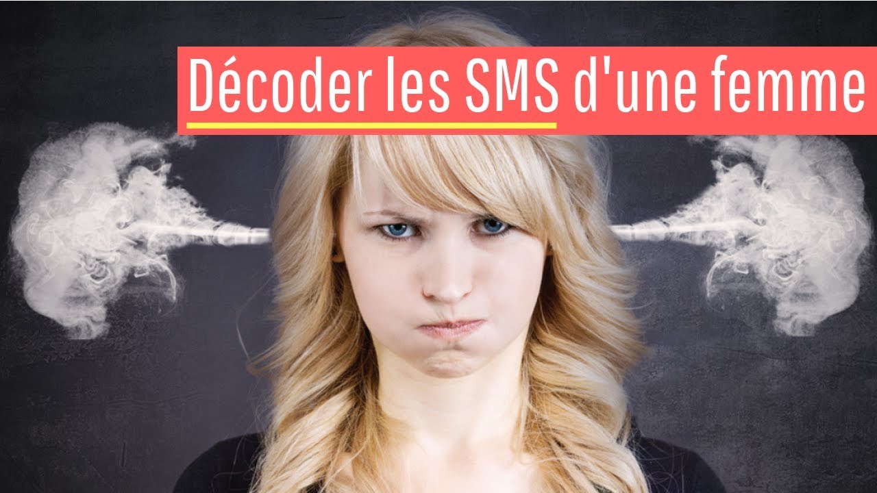 Mes techniques pour enfin décoder les SMS d’une femme et la séduire ! YouTube