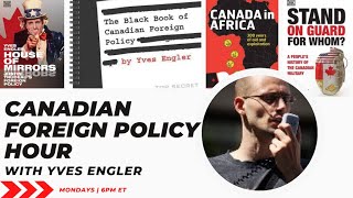 Canadian Foreign Policy Hour May 20