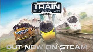 Train Simulator Classic is Out Now!