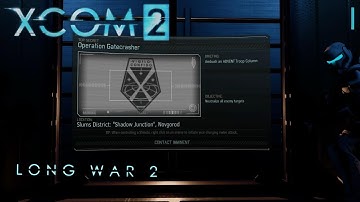 XCOM 2: Long War 2 (1.4) - Part 1 (Take 2)