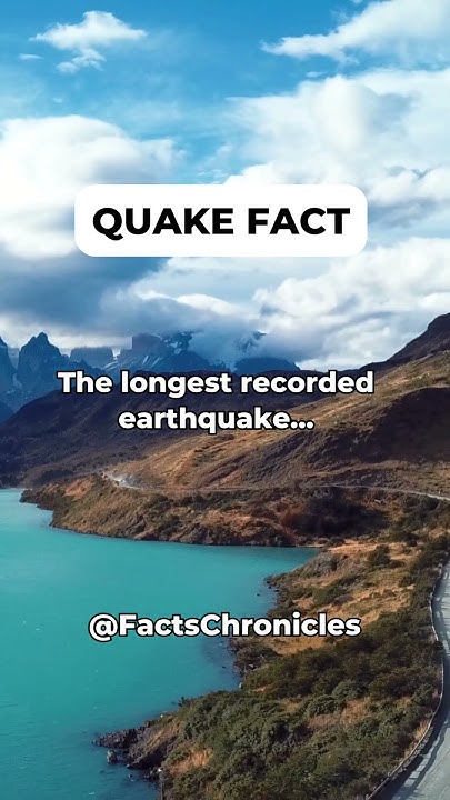 Largest documented earthquake