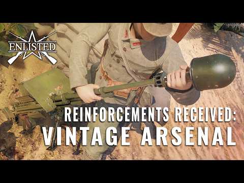 Reinforcements Received: Vintage Arsenal / Enlisted Event