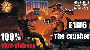 Doom 2 [E1M6:Map06]: The Crusher - 100% (UV) Walkthrough