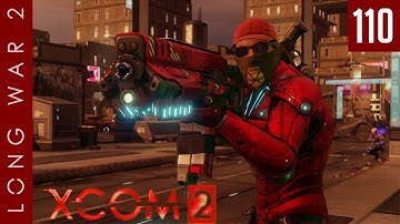 XCOM 2: Long War 2, Patch 1.5 - #110 - Command into Overwatch