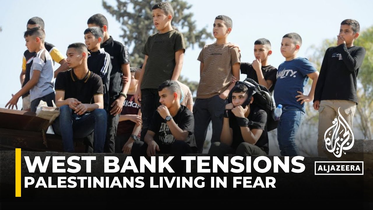 تصاعد العنف في الضفة الغربية: الفلسطينيون يعيشون في خوف