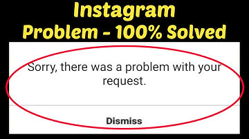 Fix Sorry there was a problem with your request Instagram Error in Android & ios