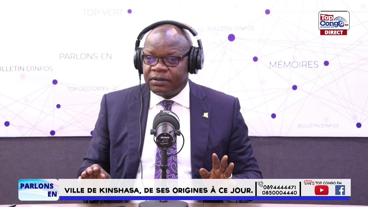 PARLONS EN  VILLE DE KINSHASA, DE SES ORIGINES  A CE JOUR.