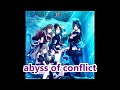 abyss of conflict - L’Antica ( Game ver. )