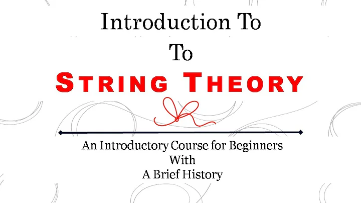 String theory explained | What is string theory | String theory lecture | String theory