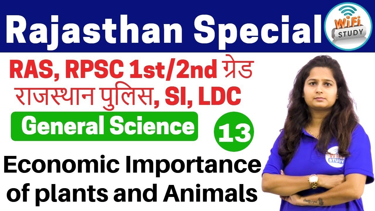 Rajasthan Special General Science by Shipra Ma'am Day #13 | Economic  Importance of Plants & Animals - YouTube