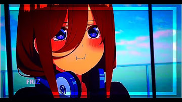 free preset amv | on my way |nakano miku | alight motion edit