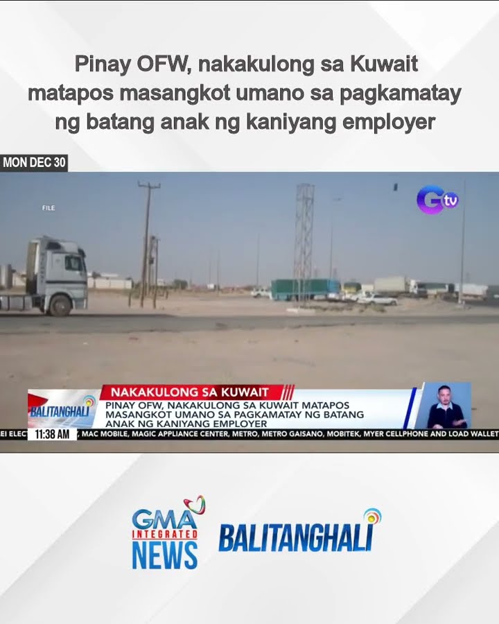 Pinay OFW, nakakulong sa Kuwait matapos masangkot umano sa pagkamatay ng... | Balitanghali