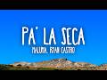 Maluma, Ryan Castro - Pa' la seca
