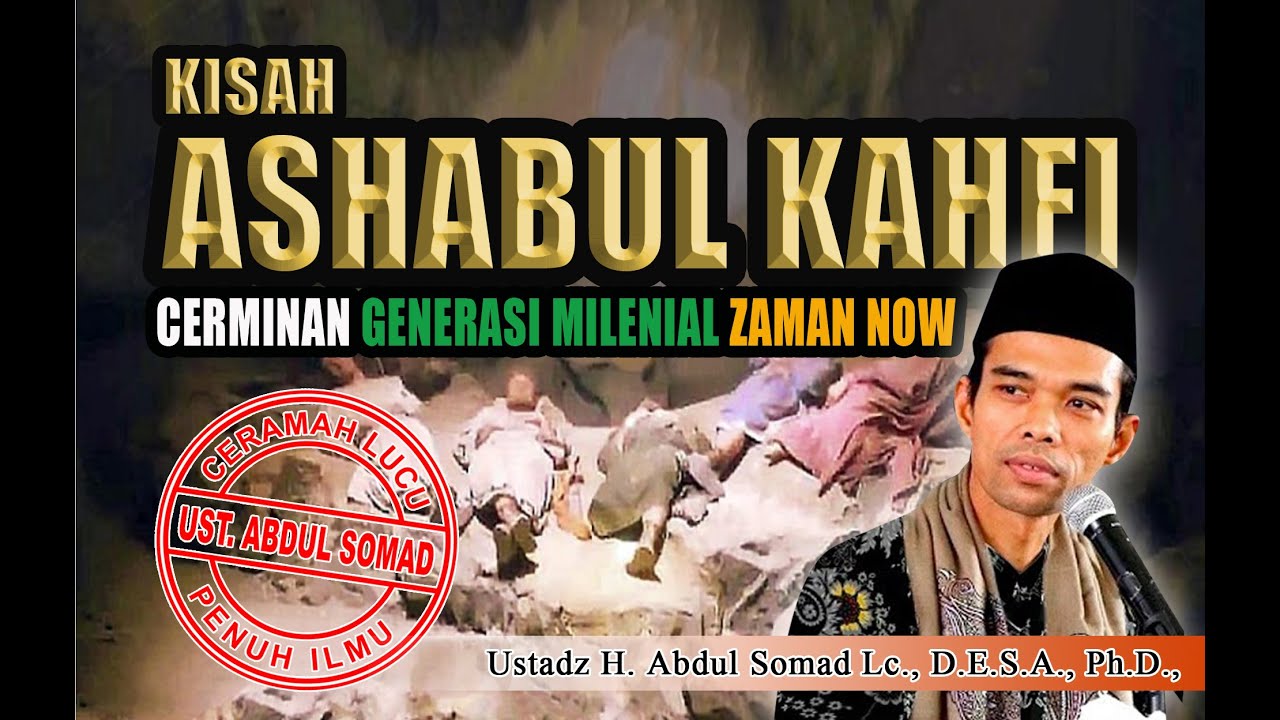KISAH ASHABUL KAHFI CERMINAN GENERASI MILENIAL ZAMAN NOW | Ustadz Abdul Somad