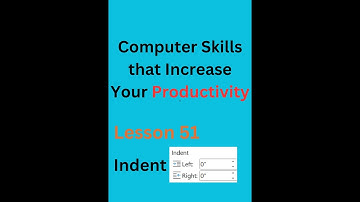 Computer Skills that Increase Your Productivity || Lesson 51  Indent