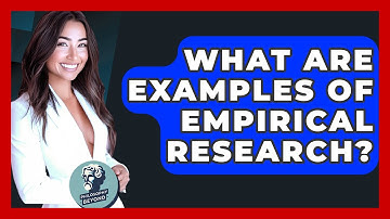 What Are Examples Of Empirical Research? - Philosophy Beyond