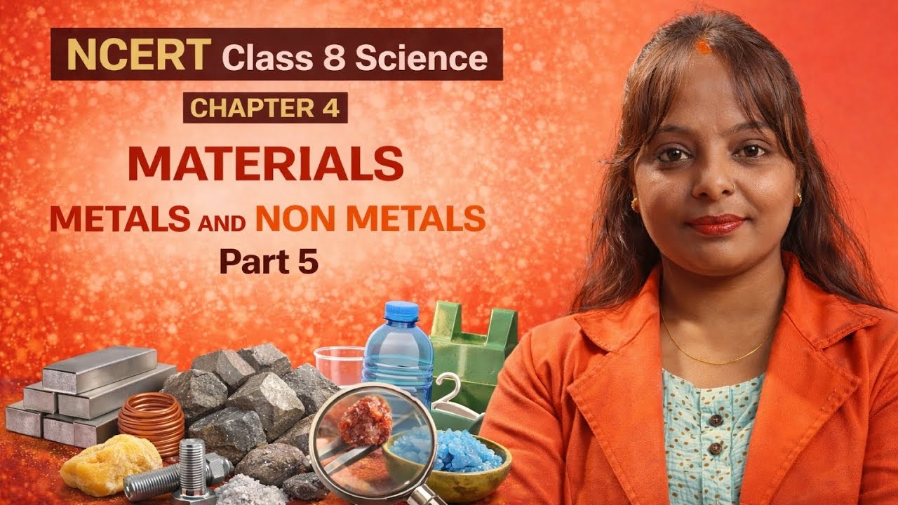 NCERT  Class 8 Science Chapter : 4 Materials Metals and Non Metals part 5