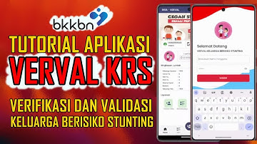 TUTORIAL APLIKASI VERVAL KRS 2023 | VERIFIKASI DAN VALIDASI KELUARGA BERISIKO STUNTING