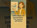 सिर्फ Product नहीं, Value बेचो | Business Success की असली कुंजी 💼🔥 #businessfacts #businessmohit