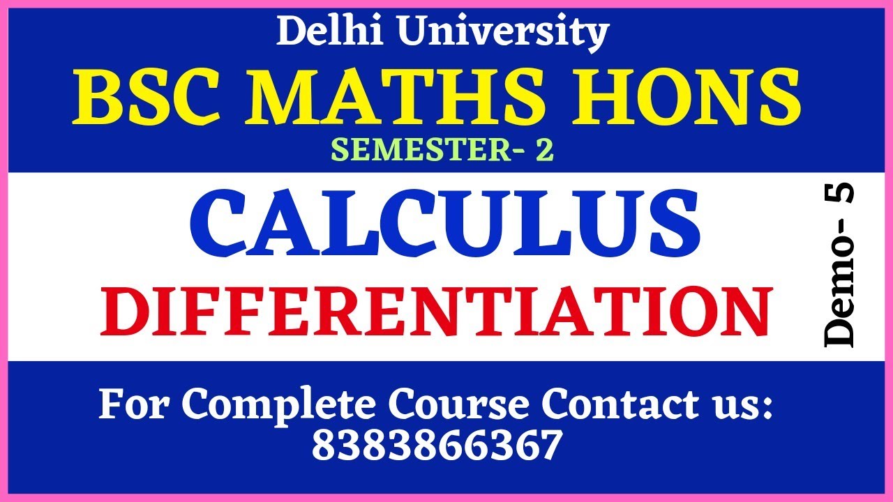 CALCULUS Differentiation Sem 2 DU BSC Maths hons For Complete Course 8383866367 YouTube