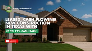 LEASED, Cash Flowing New Construction in Texas with Up to 12% Cash Back!