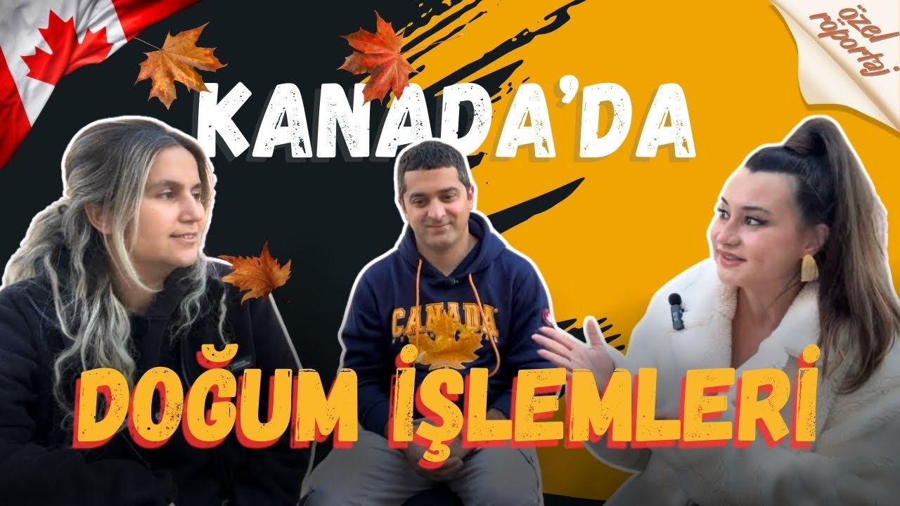 NEDEN ALBERTA? | TÜM DETAYLARIYLA DOĞUM SÜRECİ | KANADA’DA DOĞUM YAPMAK