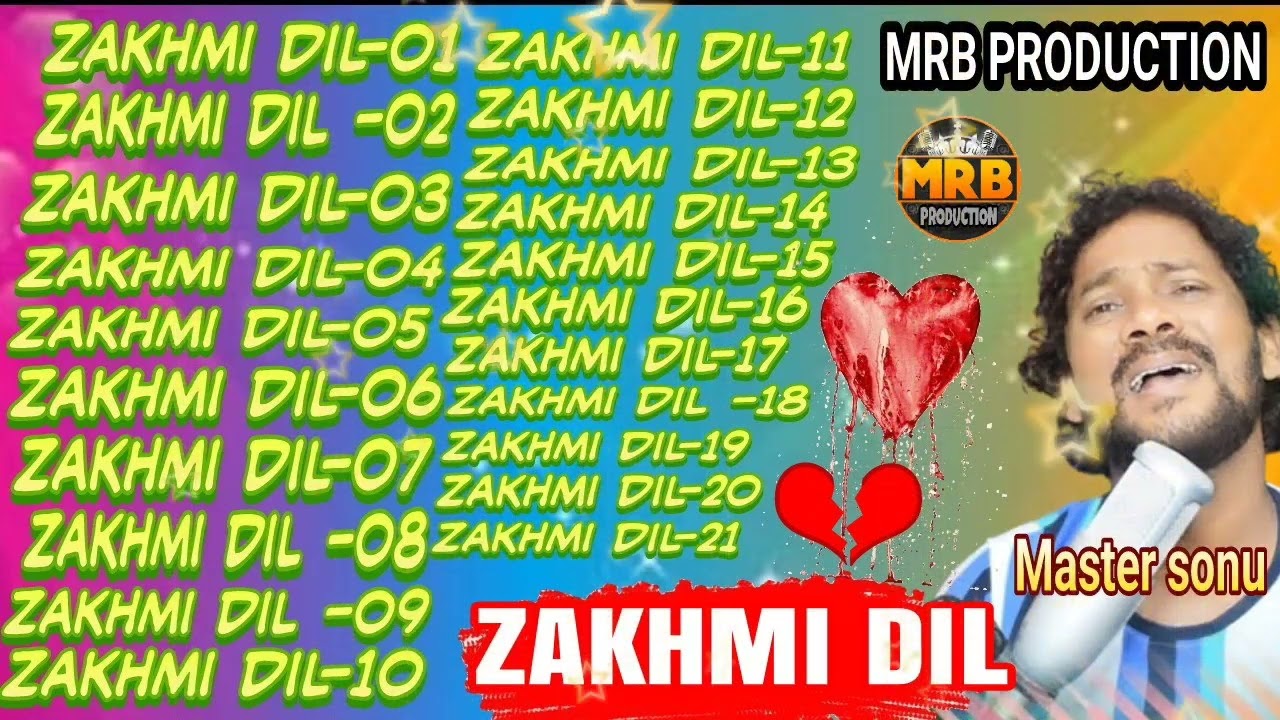 ZAKHMI DIL ALL SONGS Master sonu sambalpuri old songs#MRB PRODUCTION MANAS RANJAN BARIK