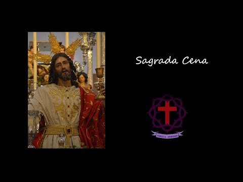 Real y Muy Ilustre Hermandad de la Sagrada Cena Sacramental y María Santísima de la Paz