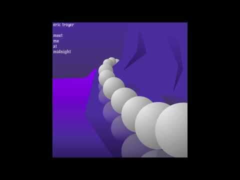 Eric Troyer — 03- meet me at midnight
