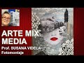Arte Mix Media - Fotomontaje - Prof. Susana Videla (Argentina)