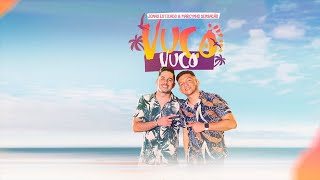 Vuco Vuco • Jonas Esticado e Marcynho Sensação
