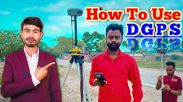 How To Use DGPS | DGPS Kaise Kaam Karta Hai | DGPS Of Practical Methods | DGPS @SurveyCivilRakesh