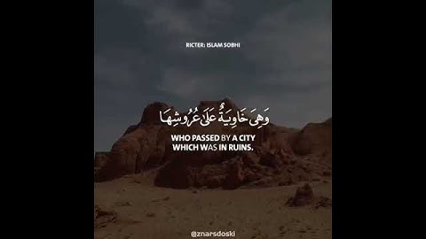 اسلام صبحي من سورة البقرة - او كالذي مر على قرية وهي خاويه ...