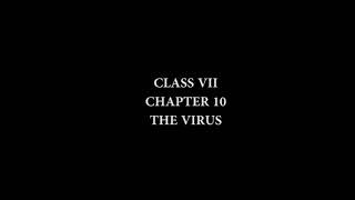 CLASS 7 Ch 10 The Virus Q AND A CH 10