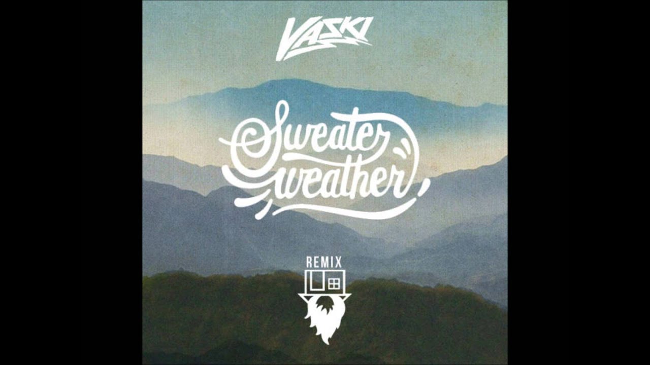 The Neighbourhood - Sweater Weather (Gaullin Remix) 