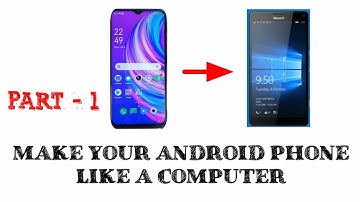 MAKE YOUR MOBILE PHONE LIKE A COMPUTER | PART - 1 | HACKER