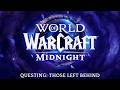 World of Warcraft: Midnight - Questing: Those Left Behind