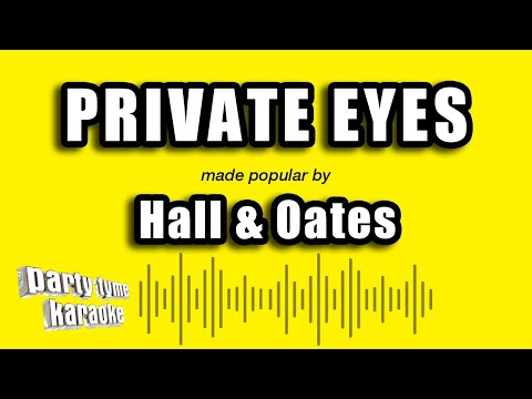Hall & Oates - Private Eyes (Karaoke Version)