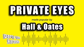 Hall Oates - Private Eyes Karaoke Version