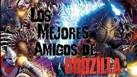 ¿Quién es el mejor amigo de Godzilla?