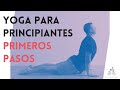 ➡️Clase de YOGA PRINCIPIANTES 🧘🏼Primeros Pasos 1️⃣2️⃣3️⃣