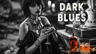 Dark Blues - Serene and Smooth Blues Tunes for a Relaxing and Peaceful Evening